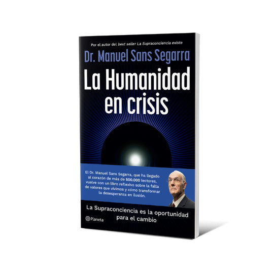 La Humanidad en crisis - Dr. Manuel Sans Segarra