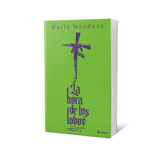 La hora de los lobos - Mario Mendoza