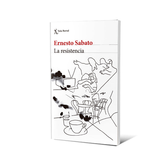 La resistencia. Nueva edición - Ernesto Sabato
