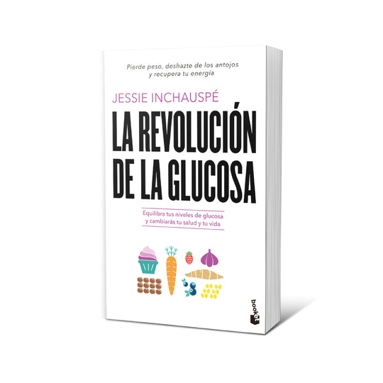 La revolución de la glucosa - Jessie Inchauspé
