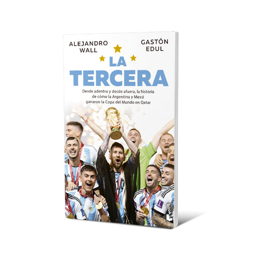 La tercera - Edición bolsillo - Alejandro Wall y Gastón Edul