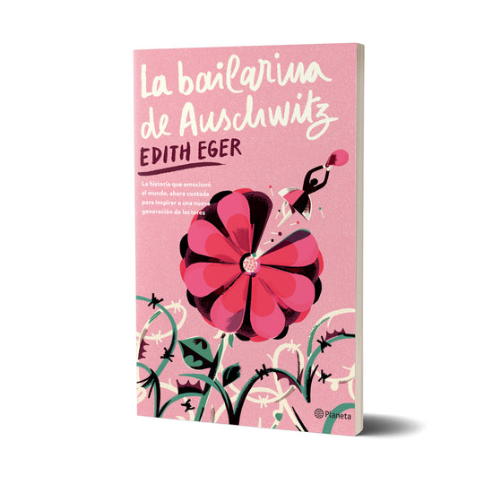 La bailarina de Auschwitz (Edición Young Adult) - Edith Eger