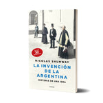 La invención de la Argentina (edición 30 aniversario)