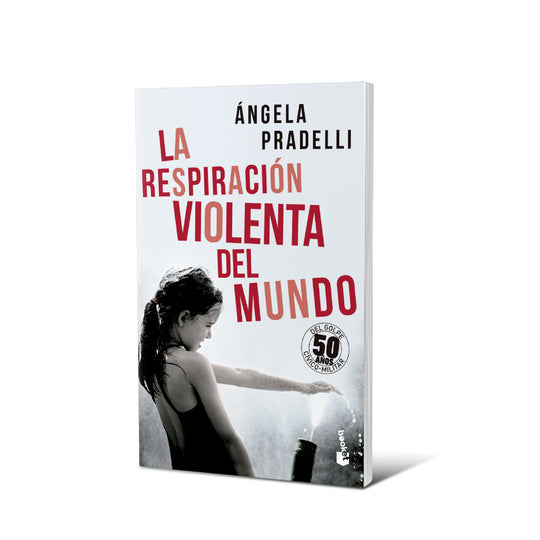La respiración violenta del mundo - Ángela Pradelli