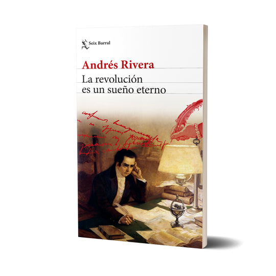 La revolución es un sueño eterno (NE) - Andrés Rivera