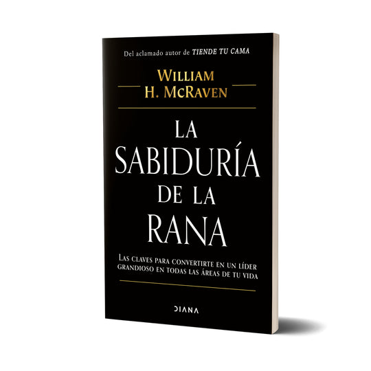 La sabiduría de la rana - William H. McRaven