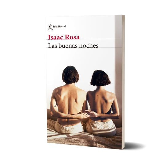 Las buenas noches - Isaac Rosa