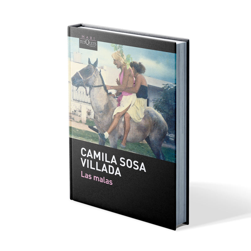 Las malas (Tapa dura) - Camila Sosa Villada
