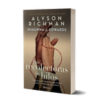 Las recolectoras de hilos - Alyson Richman | Shaunna J. Edwards