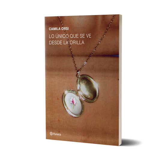 Lo único que se ve desde la orilla - Camila Orsi