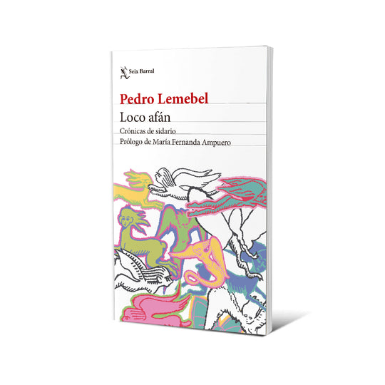 Loco afán - Pedro Lemebel