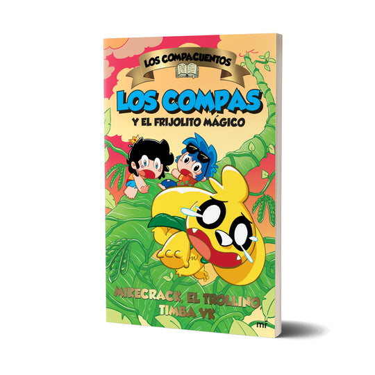 Los Compacuentos 2. Los Compas y el frijolito mágico