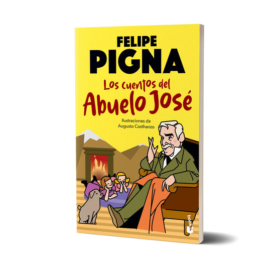 Los cuentos del abuelo José - Felipe Pigna