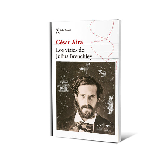 Los viajes de Julius Brenchley - César Aira