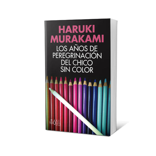 Los años de peregrinación del chico sin color - Haruki Murakami