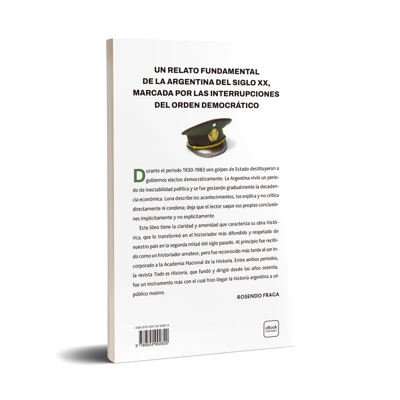 Los golpes militares - Felix Luna