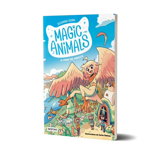 Magic Animals 1. El poder del amuleto - Susanna Isern y Carles Dalmau