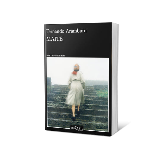 Maite -  Fernando Aramburu