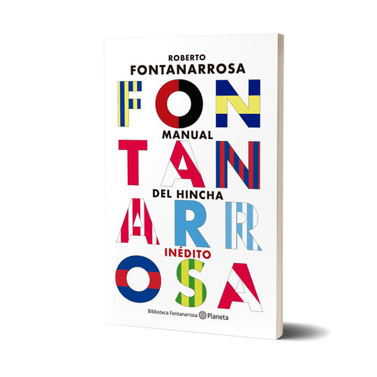 El manual del hincha - Roberto Fontanarrosa