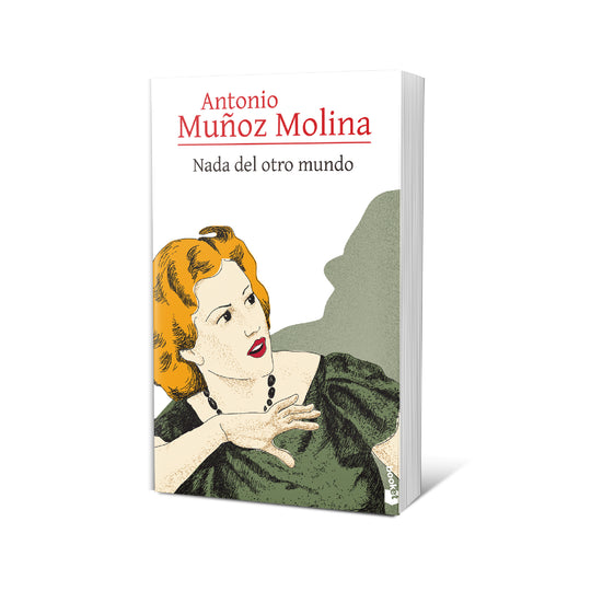 Nada del otro mundo - Antonio Muñoz Molina
