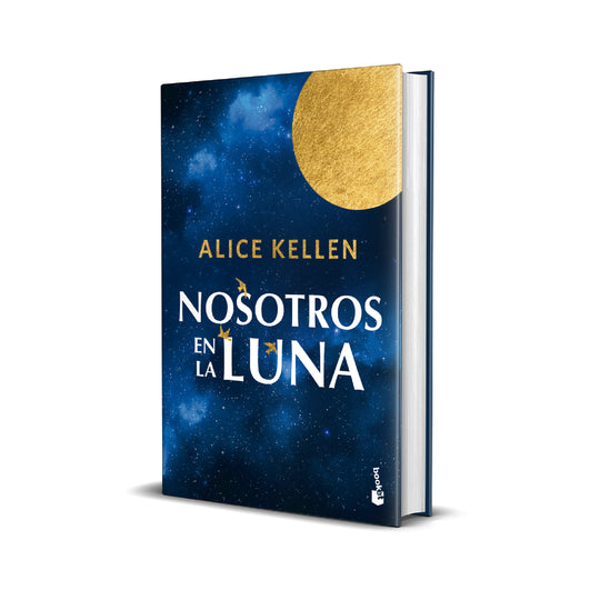 Nosotros en la luna. Tapa dura - Alice Kellen