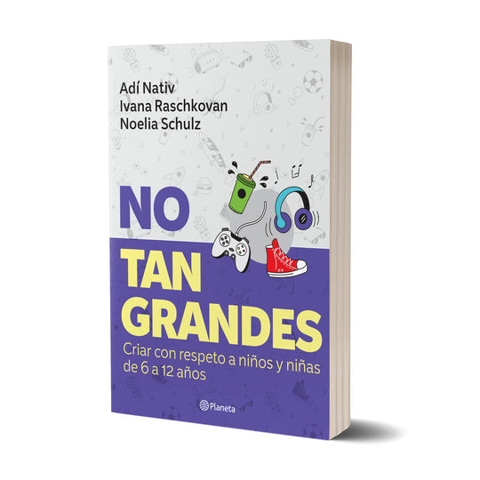 No tan grandes - Adí Nativ | Ivana Raschkovan | Noelia Schulz