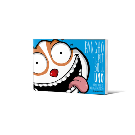 Pancho el Pitbull. Uno - Nicolás Peruzzo. Neal Wooten