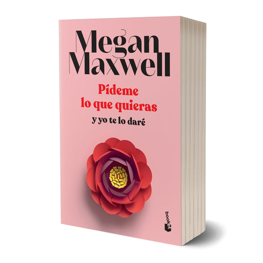 Pídeme lo que quieras y yo te lo daré - Megan Maxwell