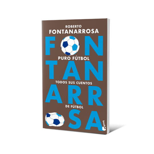 Puro fútbol - Roberto Fontanarrosa