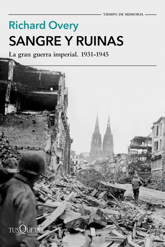 SANGRE Y RUINAS - Richard Overy