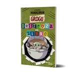 Star Wars. Grogu. Destroza este libro - Disney