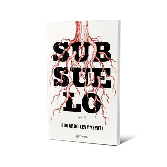 Subsuelo - Eduardo Levy Yeyati
