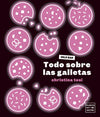 Todo sobre las galletas - Christina Tosi