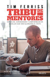 Tribu de mentores - Tim Ferris
