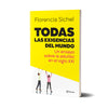 Todas las exigencias del mundo - Florencia Sichel