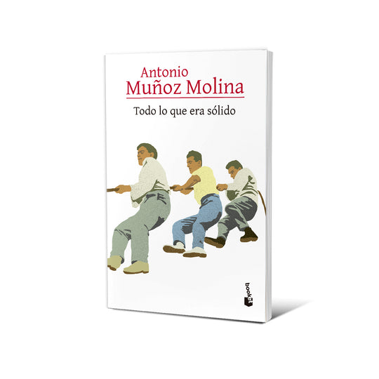 Todo lo que era sólido - Antonio Muñoz Molina