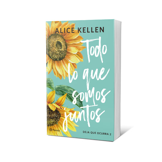 Todo lo que somos juntos - Alice Kellen