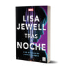 Tras la noche. Una novela de Jessica Jones - Lisa Jewell