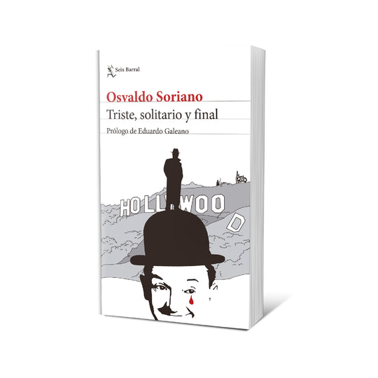 Triste, solitario y final - Osvaldo Soriano