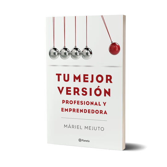 Tu mejor versión profesional y emprendedora - Mariel Mejuto