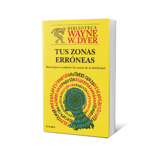 Tus zonas erróneas - Paidós - Wayne W. Dyer