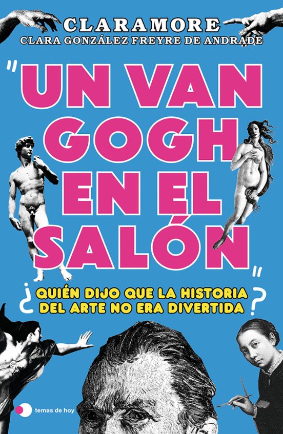 Un Van Gogh en el salón - Clara González Freyre de Andrade