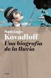 Una biografía de la lluvia - Santiago Kovadloff