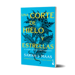 Una corte de hielo y estrellas - Sarah J. Maas