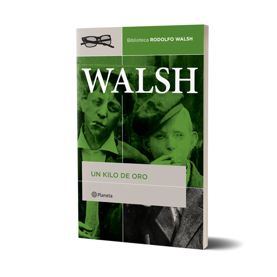 Un kilo de oro - Rodolfo Walsh