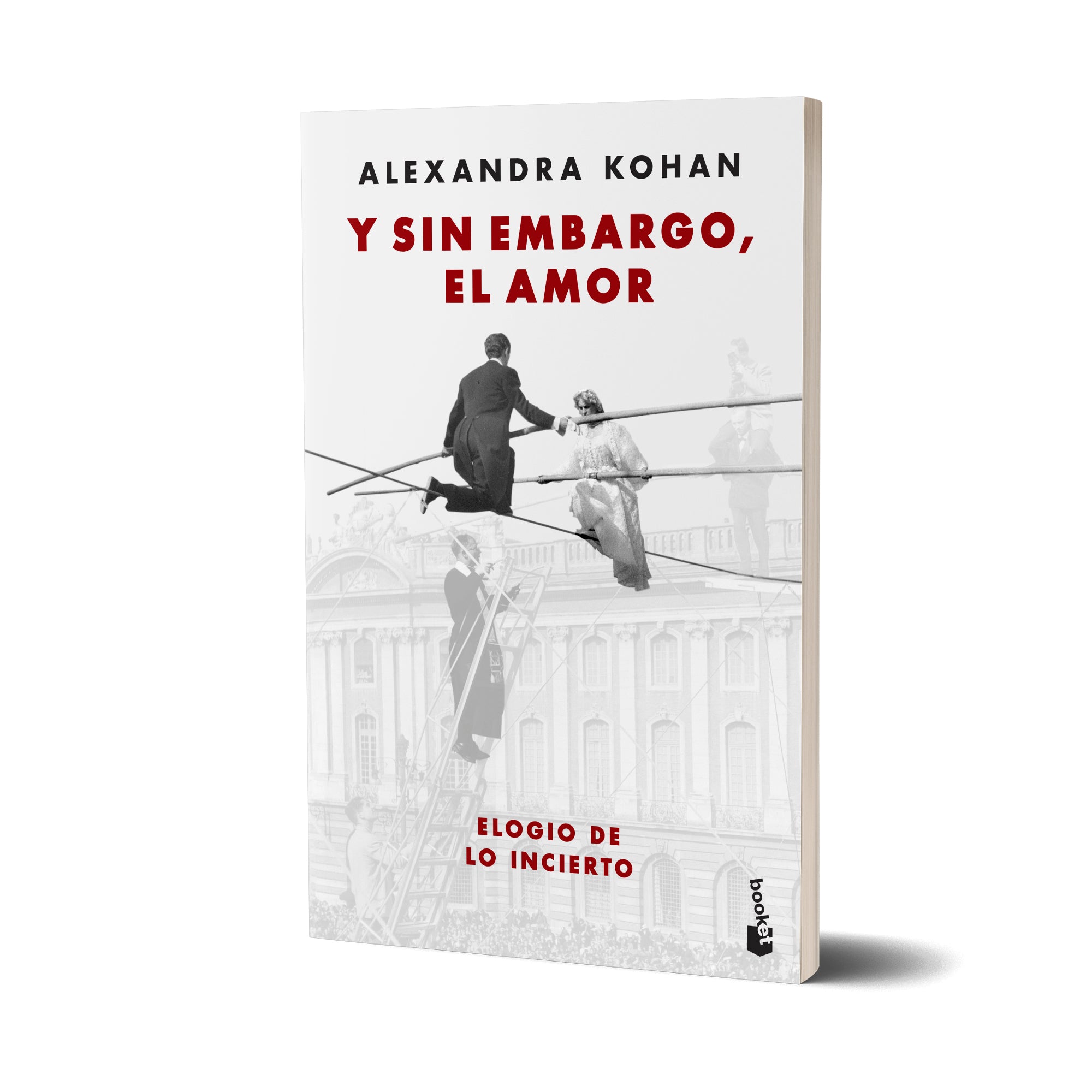Sin Embargo Y sin embargo, el amor - Alexandra Kohan – Planeta de Libros Argentina
