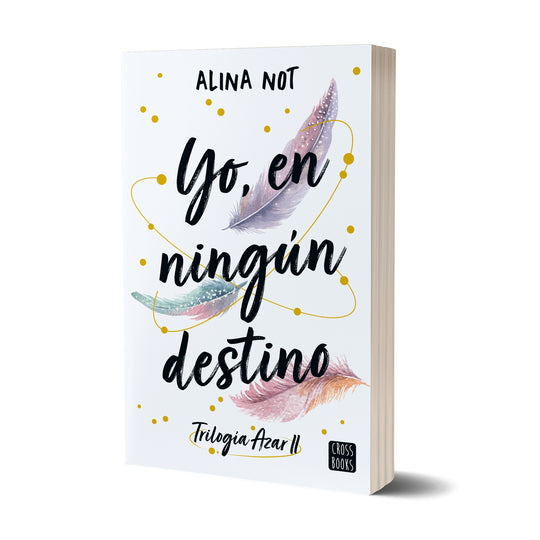 Yo, en ningún destino - Alina Not