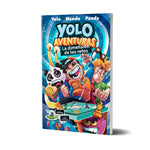 Yolo Aventuras 4. La dimensión de los retos