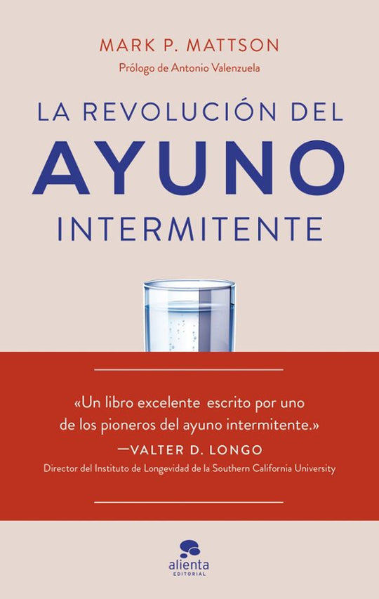 LA REVOLUCION DEL AYUNO INTERMITENTE - Mark P. Mattson