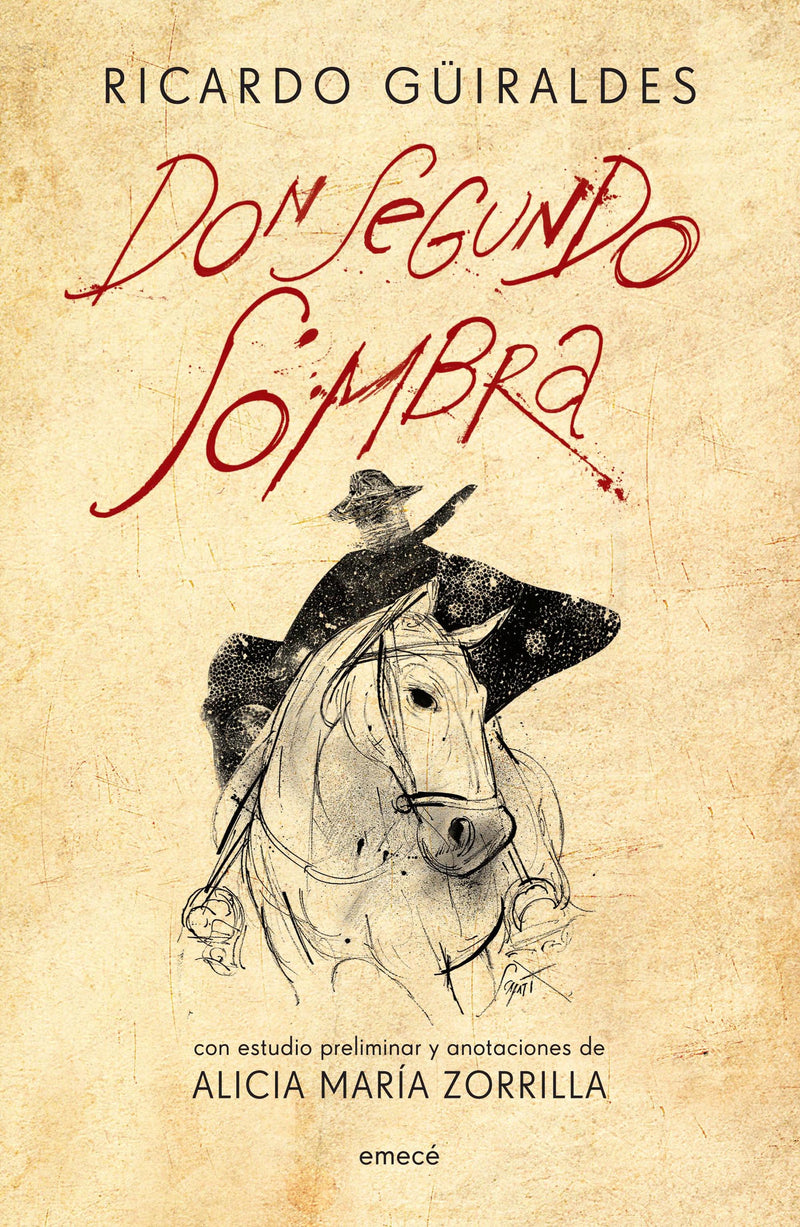 Don Segundo Sombra   -  Ricardo Guiraldes  - IMPRESIÓN A DEMANDA